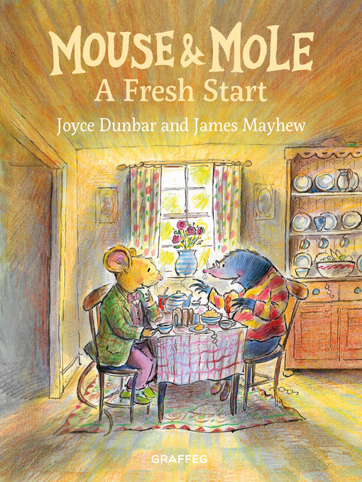 Title details for Mouse & Mole A Fresh Start by Joyce Dunbar - Available